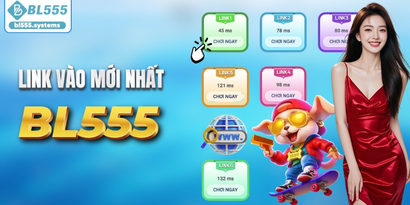 Cập nhật link vào BL555 mới nhất